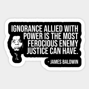 Enemy of Justice Quote, James Baldwin, Black History, African American Sticker
